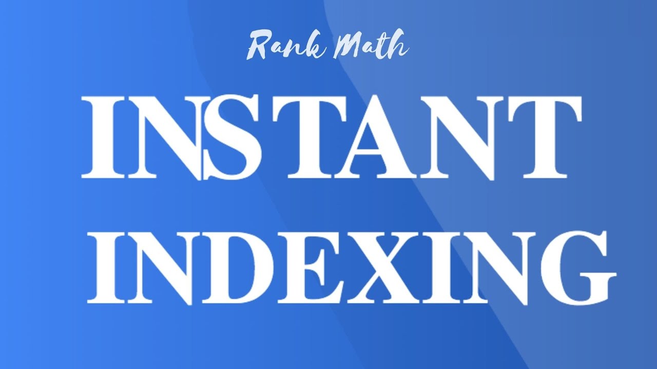 Rank Math Instant Indexing